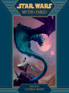 Cover image for Star Wars Myths & Fables